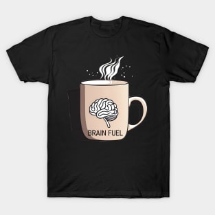 coffee is my fuel T-Shirt